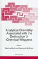 Analytical Chemistry Associated with the Destruction of Chemical Weapons