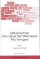 Effluents from Alternative Demilitarization Technologies