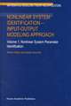 Nonlinear System Identification — Input-Output Modeling Approach: Volume 1: Nonlinear System Parameter Identification