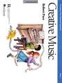 Creative Music: Book 1