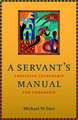 A Servant's Manual: The Sayings Gospel Q in English