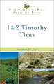 1 and 2 Timothy, Titus