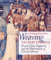 Weaving Sacred Stories – French Choir Tapestries and the Performance of Clerical Identity