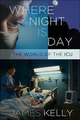 Where Night Is Day – The World of the ICU