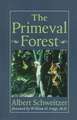 The Primeval Forest