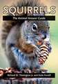 Squirrels – The Animal Answer Guide