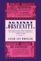 Against Obscenity – Reform and the Politics of Womanhood in America 1873–1935