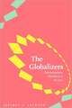 The Globalizers – Development Workers in Action