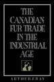 The Canadian Fur Trade in the Industrial Age