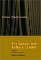 The Gospel and Letters of John, Volume 3: Commentary on the Three Johannine Letters