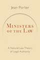 Ministers of the Law: A Natural Law Theory of Legal Authority