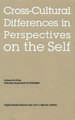 Nebraska Symposium on Motivation, 2002, Volume 49: Cross-Cultural Differences in Perspectives on the Self