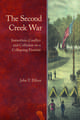 The Second Creek War: Interethnic Conflict and Collusion on a Collapsing Frontier