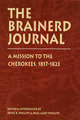 The Brainerd Journal: A Mission to the Cherokees, 1817-1823