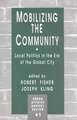 Mobilizing the Community: Local Politics in the Era of the Global City