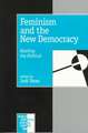 Feminism and the New Democracy: Resiting the Political