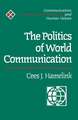 The Politics of World Communication