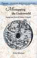 Mismapping the Underworld: Daring and Error in Dante's ‘Comedy’