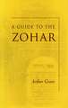 A Guide to the Zohar