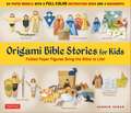 Origami Bible Stories for Kids Kit: Fold Paper Figures and Stories Bring the Bible to Life! (64 Paper Models with a full-color instruction book and 4 backdrops)