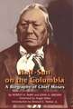 Half-Sun on the Columbia: A Biography of Chief Moses