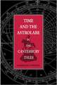 Time and the Astrolabe in the Cantebury Tales