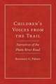 Children's Voices from the Trail