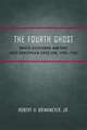 The Fourth Ghost: White Southern Writers and European Fascism, 1930-1950