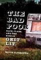 The Bad Poor