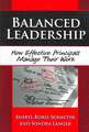 Balanced Leadership: How Effective Principals Manage Their Work