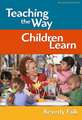 Teaching the Way Children Learn