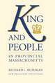 King and People in Provincial Massachusetts