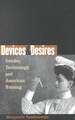 Devices & Desires: Gender, Technology, and American Nursing