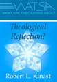 What Are They Saying about Theological Reflection?