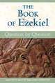 The Book of Ezekiel: Question by Question