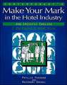 Contemporary's Make Your Mark in the Hotel Industry