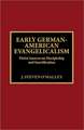 Early German-American Evangelicalism