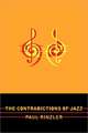 The Contradictions of Jazz