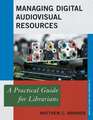 Managing Digital Audiovisual Resources