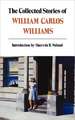 The Collected Stories of William Carlos Williams