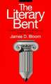 The Literary Bent – In Search of High Art in Contemporary American Writing