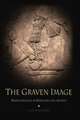 The Graven Image – Representation in Babylonia and Assyria