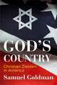 God`s Country – Christian Zionism in America