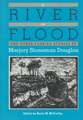 A River in Flood and Other Florida Stories by Marjory Stoneman Douglas