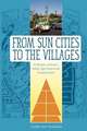 From Sun Cities to the Villages: A History of Active Adult, Age-Restricted Communities