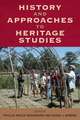 HIST & APPROACHES TO HERITAGE