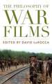 The Philosophy of War Films