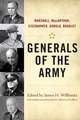 Generals of the Army: Marshall, MacArthur, Eisenhower, Arnold, Bradley