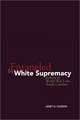 Entangled by White Supremacy