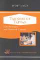 Tanners of Taiwan: Life Strategies and National Culture